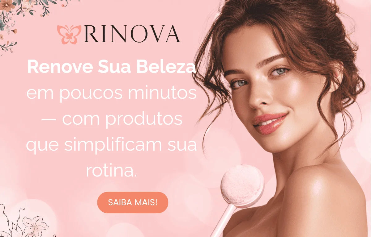 Renove Sua Beleza em Minutos com Soluções Práticas
